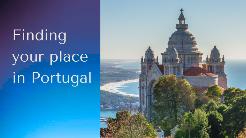 finding your place in Portugal